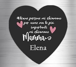 Calamita cuore masonite Citazione mamma