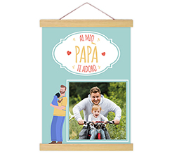 Poster con supporti in legno Papà ti adoro
