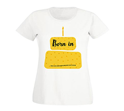 maglietta compleanno spiritosa con grafica born in da completare