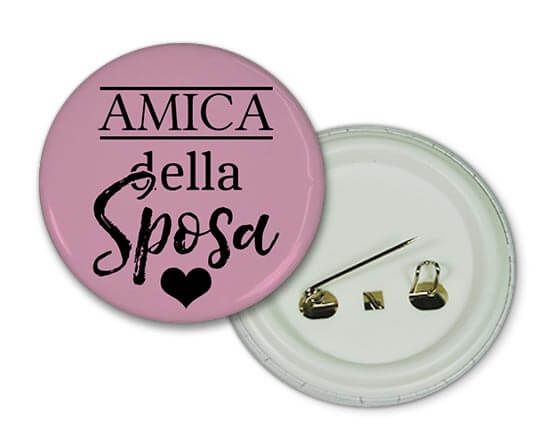 Amica della sposa stampata su spilla