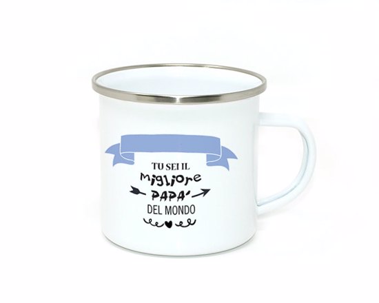 tazza in metallo smaltato, con grafica dedicata al tuo papà