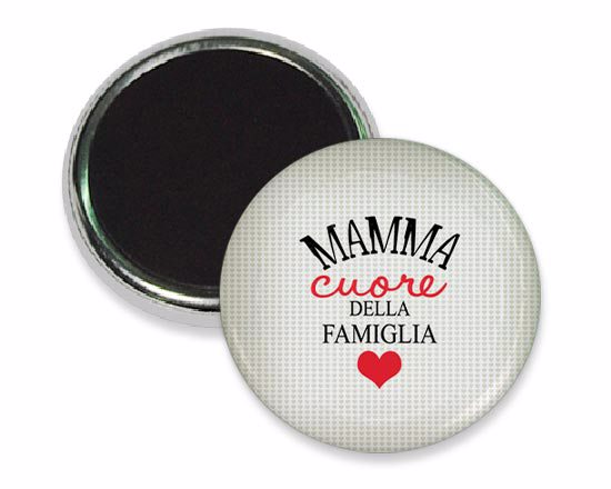Il magnete dedicato alla tua mamma