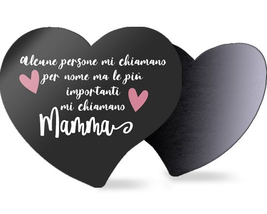 Calamita cuore Citazione mamma