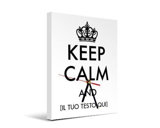 La speciale grafica keep calm per il tuo orologio