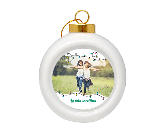 Pallina di Natale in ceramica La mia sorellina